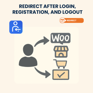 Redirect After Login, Registration, and Logout for WooCommerce