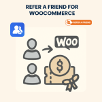 Refer a Friend for WooCommerce – Installation & Troubleshooting Services