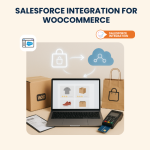 Salesforce Integration for WooCommerce – Installation & Troubleshooting Services
