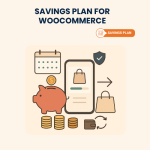 Savings Plan for WooCommerce – Installation & Troubleshooting Services