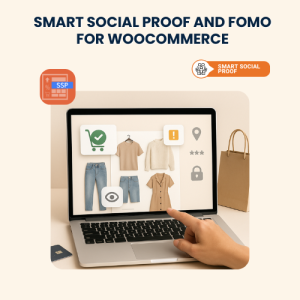 Smart Social Proof and FOMO for WooCommerce