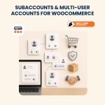 Subaccounts & Multi-User Accounts for WooCommerce – Installation & Troubleshooting Services