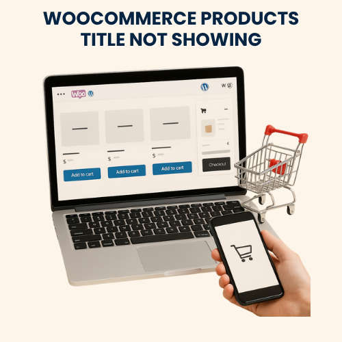 WooCommerce Products Title Not Showing
