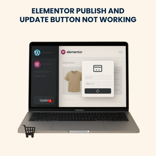 Elementor Publish and Update Button Not Working