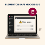 Elementor Safe Mode Issue – Fixing & Troubleshooting Service