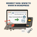Redirect Non-WWW to WWW in WordPress — Fixing and Troubleshooting Services
