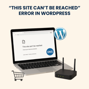 “This Site Can’t Be Reached” Error