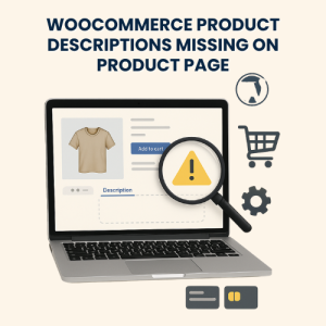 WooCommerce Product Descriptions Missing on Product Page