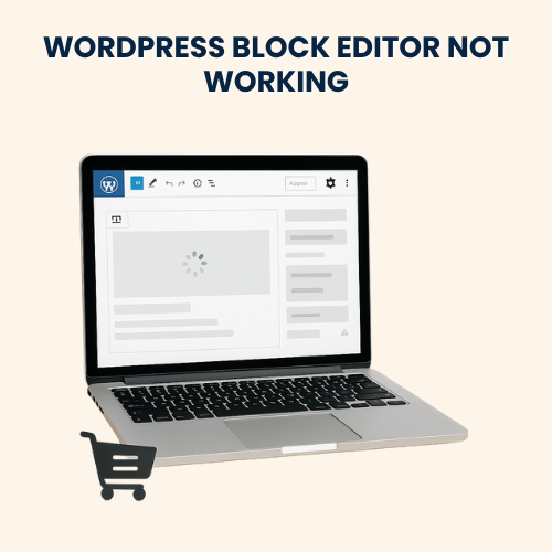 WordPress Block Editor Not Working